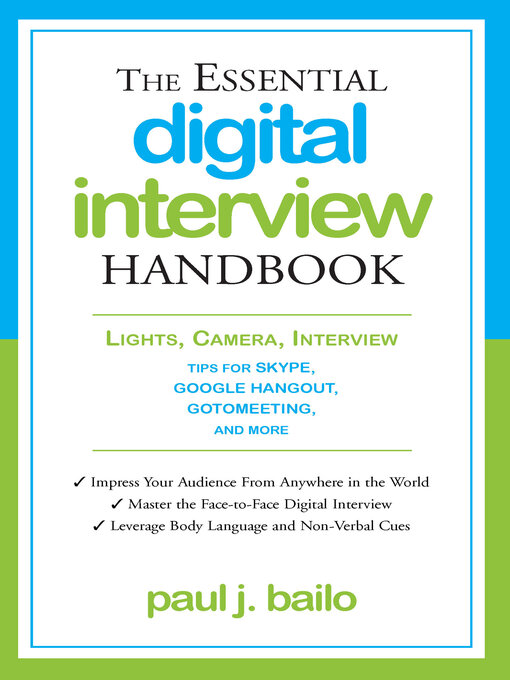 Title details for The Essential Digital Interview Handbook by Paul J. Bailo - Available
